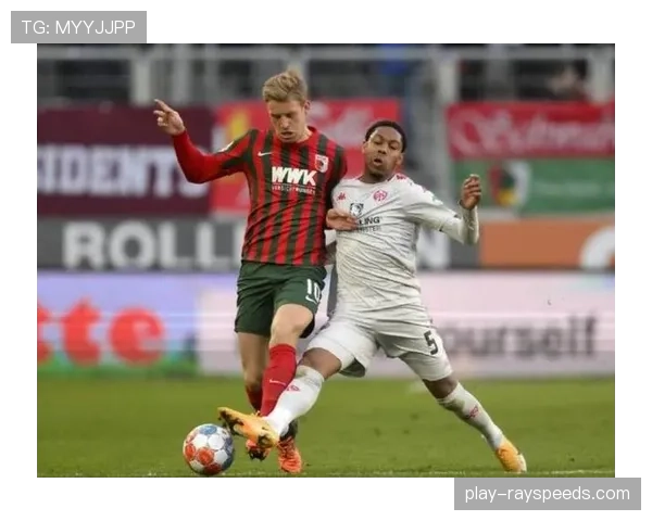 评论:奥格斯堡对阵波鸿,一场价值六分的保级生死战前瞻 评论:奥格斯堡对阵波鸿,一场价值六分的保级生死战前瞻